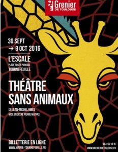 Théâtre sans animaux par le Grenier de Toulouse
